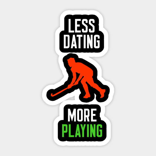 Less Dating More Playing Sticker by cleverth